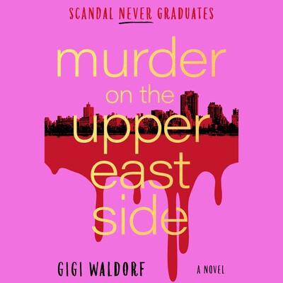Murder on the Upper East Side Murder on the Upper East Side