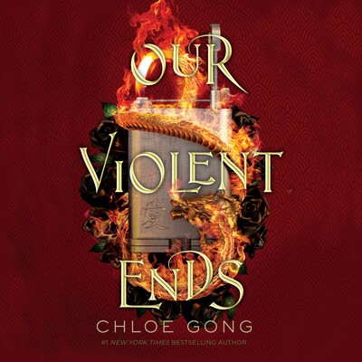 Our Violent Ends Our Violent Ends