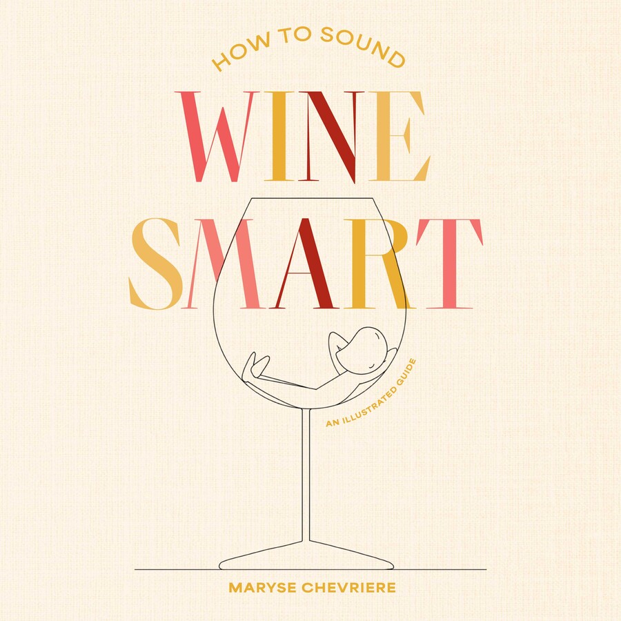 How to Sound Wine Smart