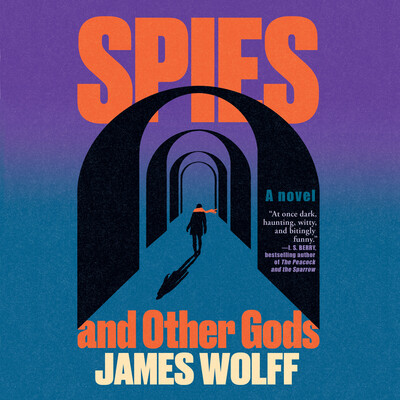 Spies and Other Gods Spies and Other Gods