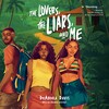 The Lovers, the Liars, and Me
