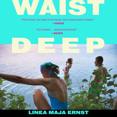 Waist Deep