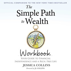 The Simple Path to Wealth Workbook