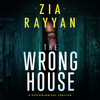 The Wrong House The Wrong House