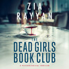 The Dead Girls Book Club The Dead Girls Book Club