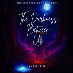 The Darkness Between Us The Darkness Between Us
