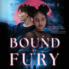 Bound by Fury Bound by Fury