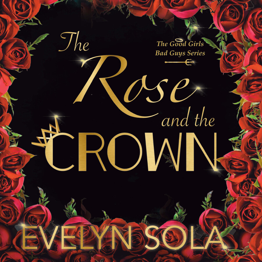Rose and the Crown