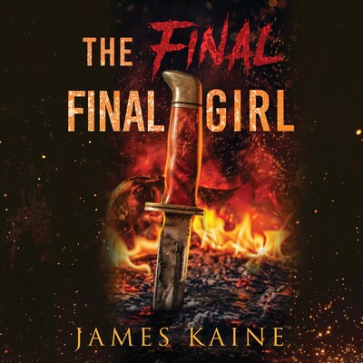 The Final Final Girl The Final Final Girl