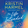 The Life Intended The Life Intended
