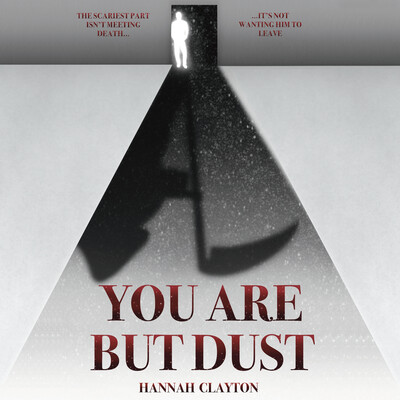 You Are But Dust
