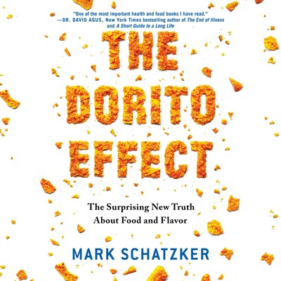 The Dorito Effect The Dorito Effect