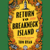 Return to Breakneck Island