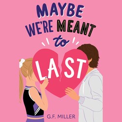 Maybe We're Meant to Last
