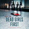 Dead Girls First Dead Girls First