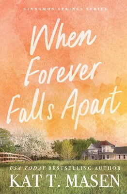 When Forever Falls Apart When Forever Falls Apart
