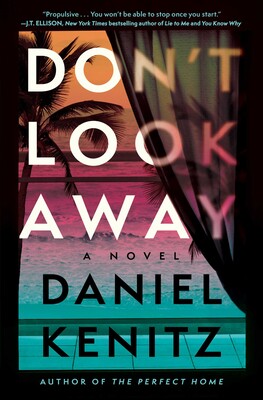 Don't Look Away | Book by Daniel Kenitz | Official Publisher Page