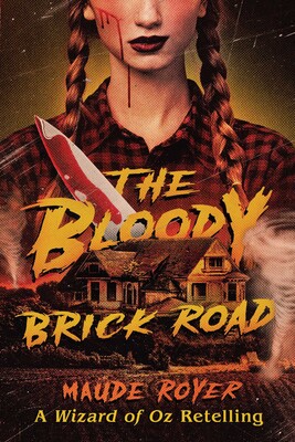 Bloody Brick Road Bloody Brick Road
