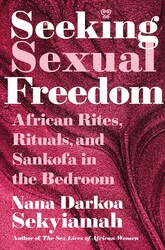 Seeking Sexual Freedom Seeking Sexual Freedom