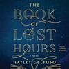 The Book of Lost Hours The Book of Lost Hours
