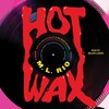 Hot Wax Hot Wax