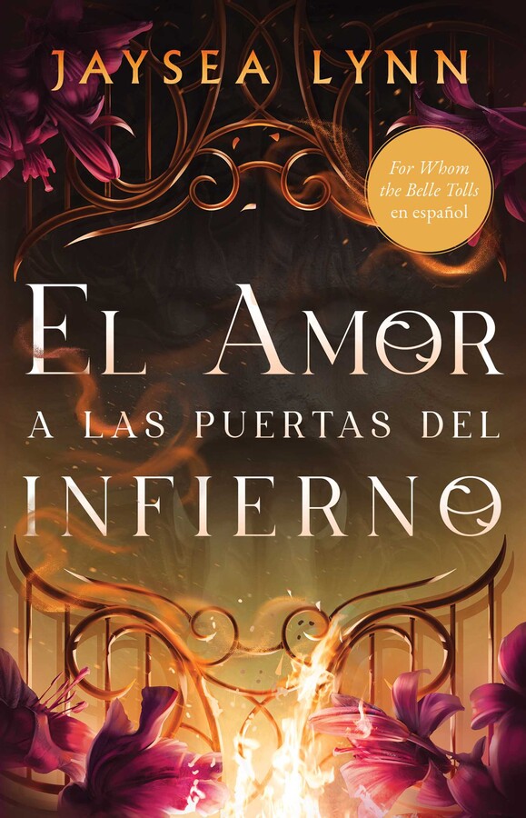 amor a las puertas del infierno, Spanish-language edition of For Whom the Belle Tolls
