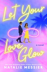 Let Your Love Glow Let Your Love Glow