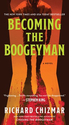 Becoming the Boogeyman Becoming the Boogeyman