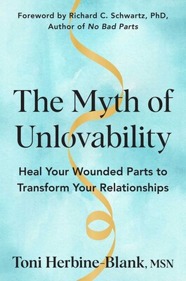 Myth of Unlovability Myth of Unlovability