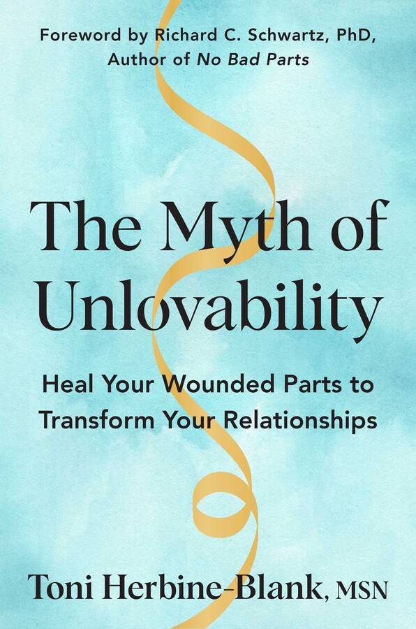 Myth of Unlovability