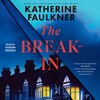 The Break-In The Break-In