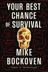 Your Best Chance of Survival