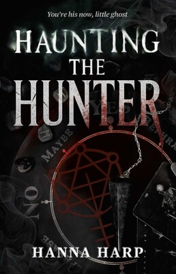 Haunting the Hunter Haunting the Hunter