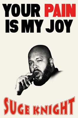 Your Pain Is My Joy Your Pain Is My Joy