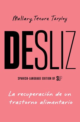 Desliz, Spanish-language edition of Slip Desliz, Spanish-language edition of Slip