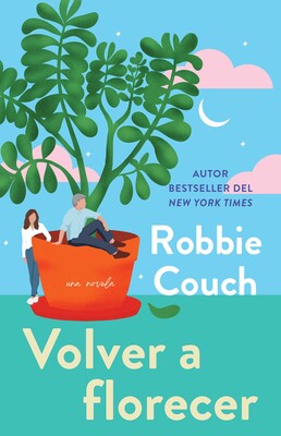 Volver a florecer, Spanish-language edition of Bloom Volver a florecer, Spanish-language edition of Bloom
