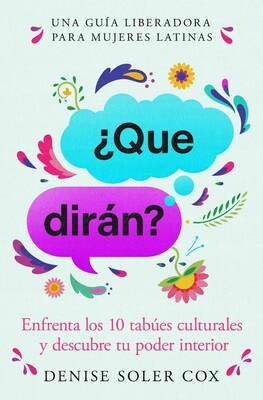 ¿Qué dirán?, Spanish-language edition of What Will They Say