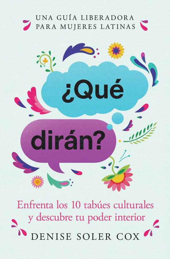 ¿Qué dirán?/What Will They Say?