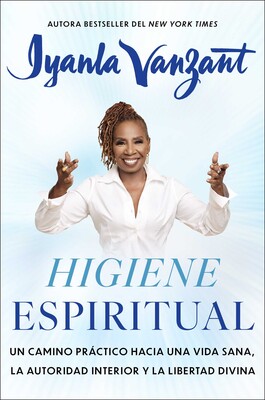 Higiene espiritual, Spanish-language edition of Spiritual Hygiene Higiene espiritual, Spanish-language edition of Spiritual Hygiene