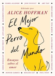 El Mejor perro del mundo/The Best Dog in the World El Mejor perro del mundo/The Best Dog in the World