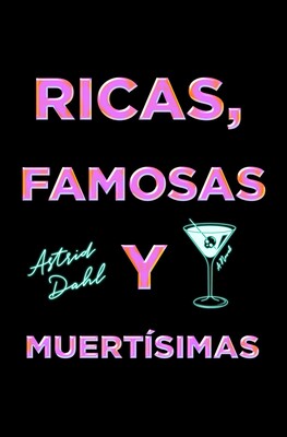 Las Ricas, Famosas y Muertísimas/The Really Dead Wives of New Jersey Las Ricas, Famosas y Muertísimas/The Really Dead Wives of New Jersey