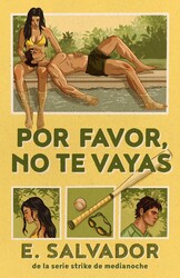 Por favor, no te vayas/Please Don't Go Por favor, no te vayas/Please Don't Go