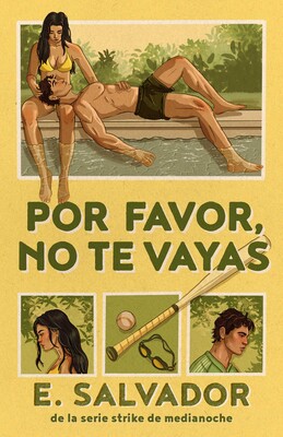 Por favor, no te vayas/Please Don't Go