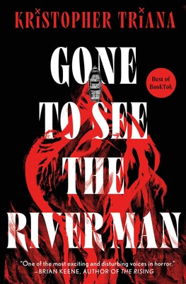 Gone to See the River Man