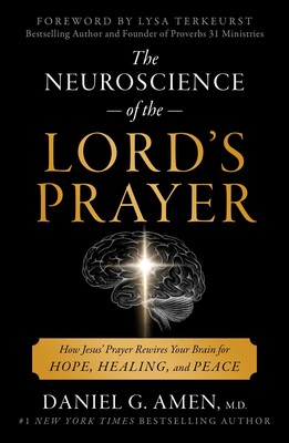 Neuroscience of the Lord's Prayer