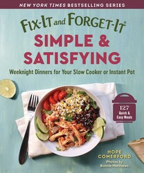 Fix-It and Forget-It Simple & Satisfying Fix-It and Forget-It Simple & Satisfying