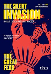 The Silent Invasion, The Great Fear The Silent Invasion, The Great Fear