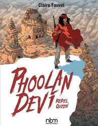 Phoolan Devi, Rebel Queen Phoolan Devi, Rebel Queen