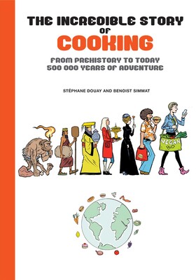 Incredible Story of Cooking Incredible Story of Cooking