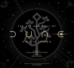 The Art and Soul of Dune: Part Three